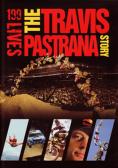 199 :    , 199 Lives: The Travis Pastrana Story