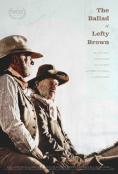    , The Ballad of Lefty Brown