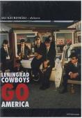    , Leningrad Cowboys Go America