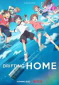  , Drifting Home - , ,  - Cinefish.bg