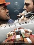  , To the North