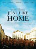  , Just Like Home - , ,  - Cinefish.bg