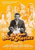    , Dad Made Dirty Movies