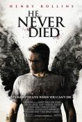 He Never Died - , ,  - Cinefish.bg