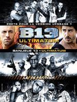  13 - , Banlieue 13 Ultimatum